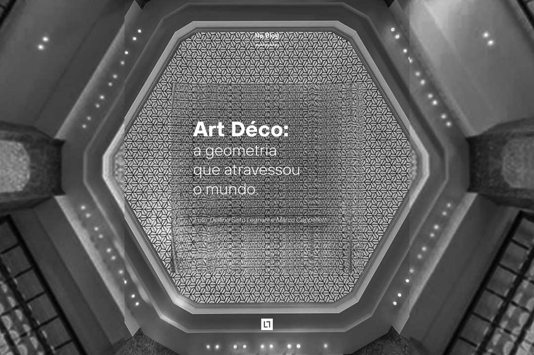 Art Déco: a geometria que atravessou o mundo