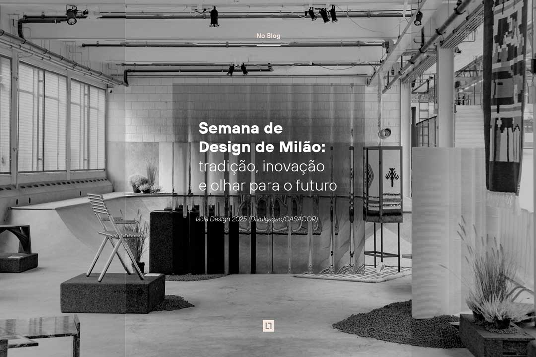 O mobiliário como experiência na Semana de Design de Milão 2026